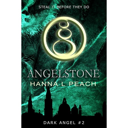 Angelstone (Dark Angel #2): A Young Adult Fantasy (Paperback)