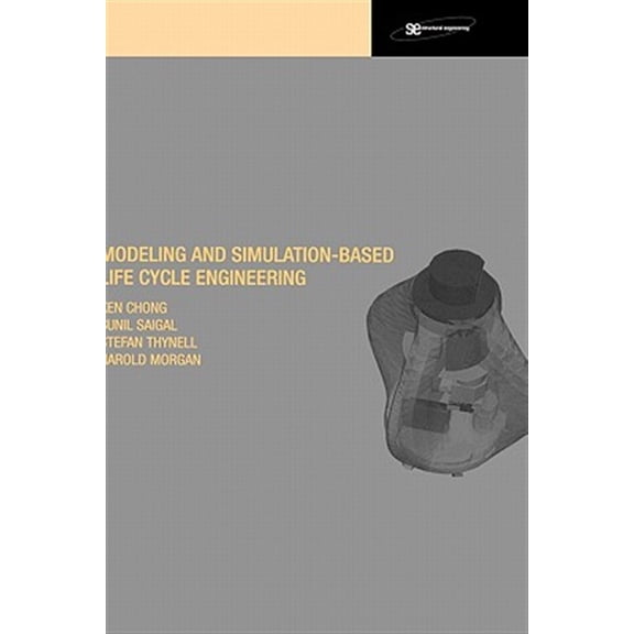 Pre-Owned Spon's Structural Engineering Mechanics Modeling and Simulation Based Life-Cycle Engineering, (Hardcover)