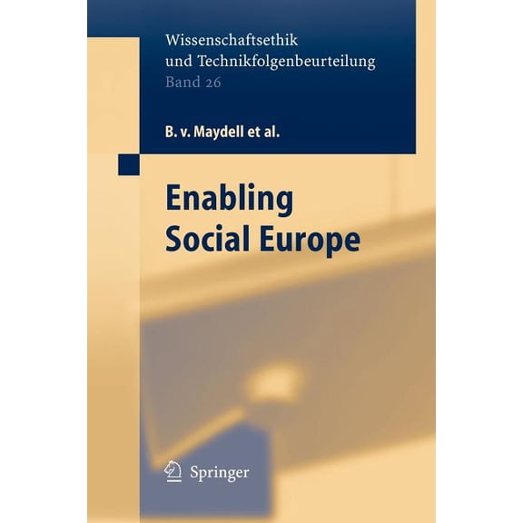 Ethics of Science and Technology Assessm Enabling Social Europe, Book 26, (Paperback)