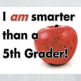 thumbnail image 3 of CafePress - I Am Smarter Than A 5Th Grader! Light T Shirt - Men's Classic Graphic T-Shirt, 3 of 4