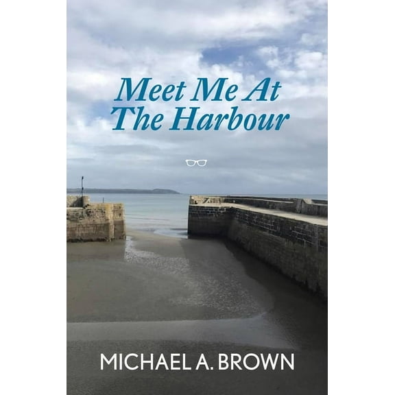 Meet Me At The Harbour (Paperback)