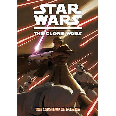 Star Wars : The Clone Wars - The Colossus of Destiny (Vol. 4)