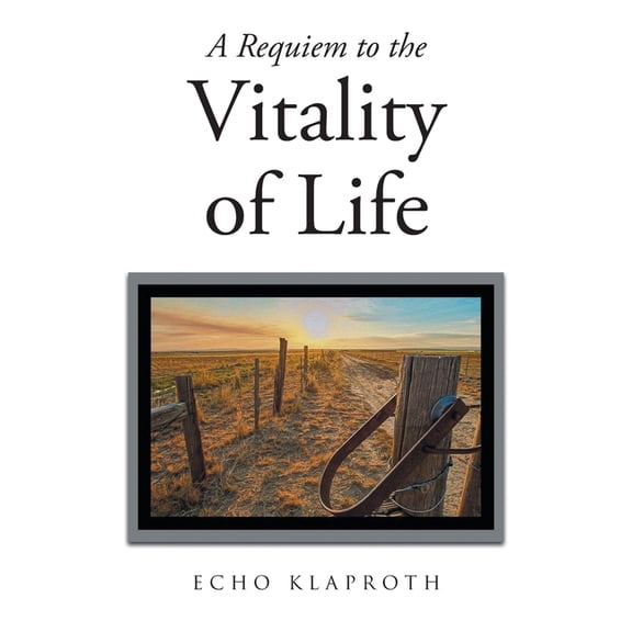 A Requiem to the Vitality of Life, (Paperback)