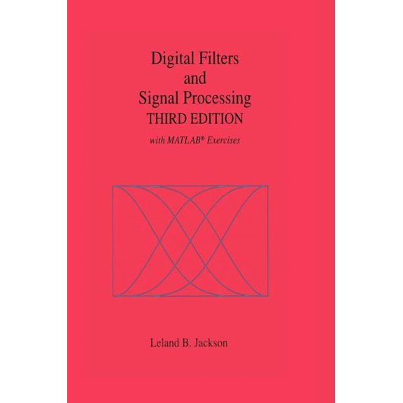 Digital Filters and Signal Processing: With Matlab(r) Exercises, (Hardcover)