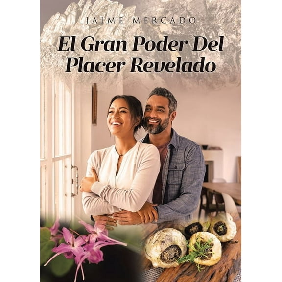 El Gran Poder Del Placer Revelado, (Paperback)