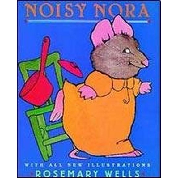 Pre-Owned Noisy Nora (Paperback) by Rosemary Wells