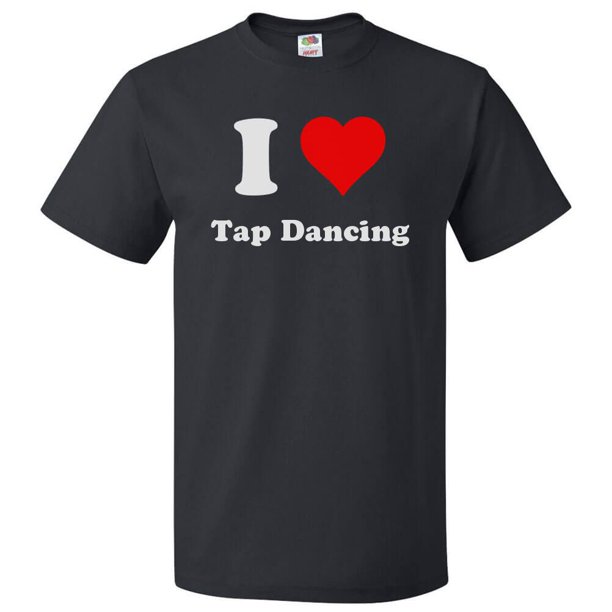 ShirtScope I Love Tap Dancing T shirt I Heart Tap Dancing Tee Gift