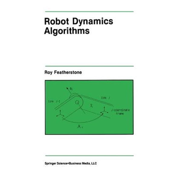 Pre-Owned The Springer International Engineering a Robot Dynamics Algorithms, Book 22, (Paperback)