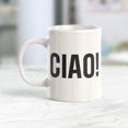 thumbnail image 2 of Designs ByLITA CIAO! 11oz Coffee Mug, 2 of 2