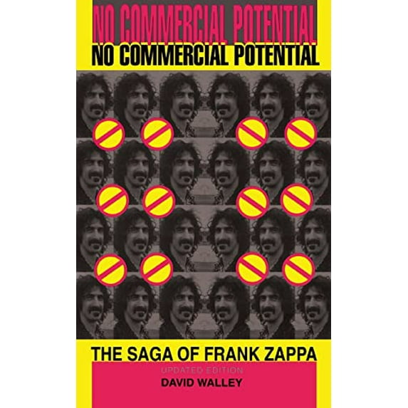 Pre-Owned No Commercial Potential: The Saga of Frank Zappa (Paperback) 0306807106 9780306807107