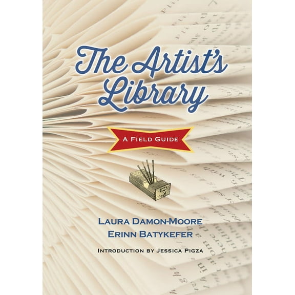 Books in Action The Artist's Library: A Field Guide, (Hardcover)