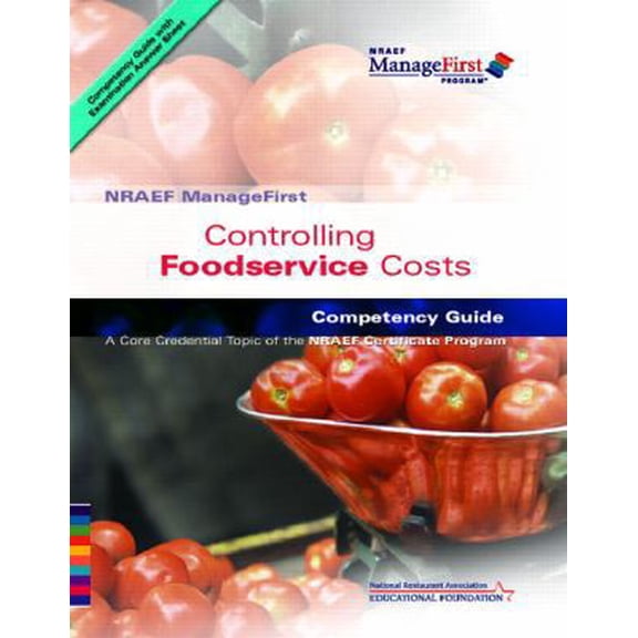 Pre-Owned Controlling Foodservice Costs (ManageFirst) (Paperback) 0132283360 9780132283366