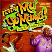 Even Mo' Yo' Mama, Used [Paperback]