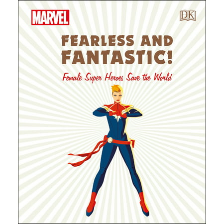 Marvel Fearless and Fantastic! Female Super Heroes Save the