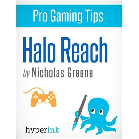 Pro Gaming Tips: Halo Reach - eBook