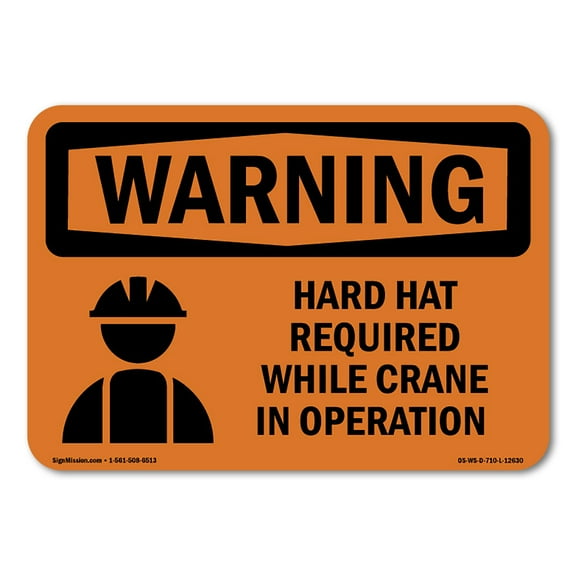 OSHA WARNING Sign - Hard Hat Required While Crane In Operation | Plastic Sign | Protect Your Business, Work Site, Warehouse & Shop Area | Made in the USA