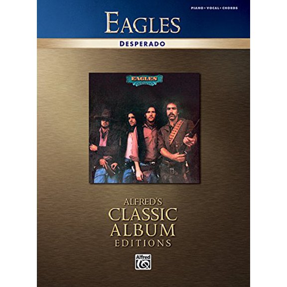Pre-Owned Desperado: Piano/Vocal/Chords (Alfred's Classic Album Editions) Paperback