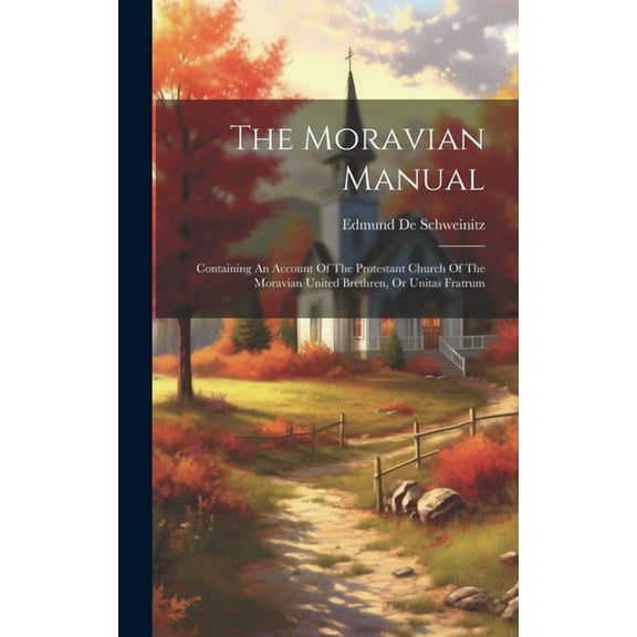 The Moravian Manual (Hardcover)