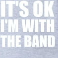thumbnail image 2 of CafePress - Its OK Im With The Band - Cute Infant Baby Football Bodysuit, 2 of 3