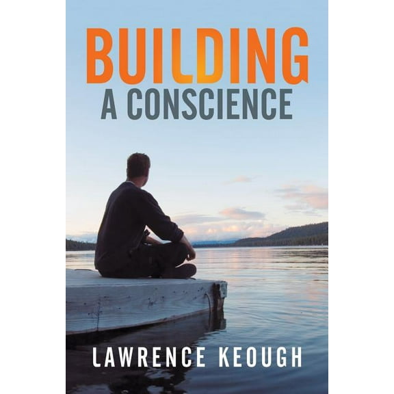 Building A Conscience