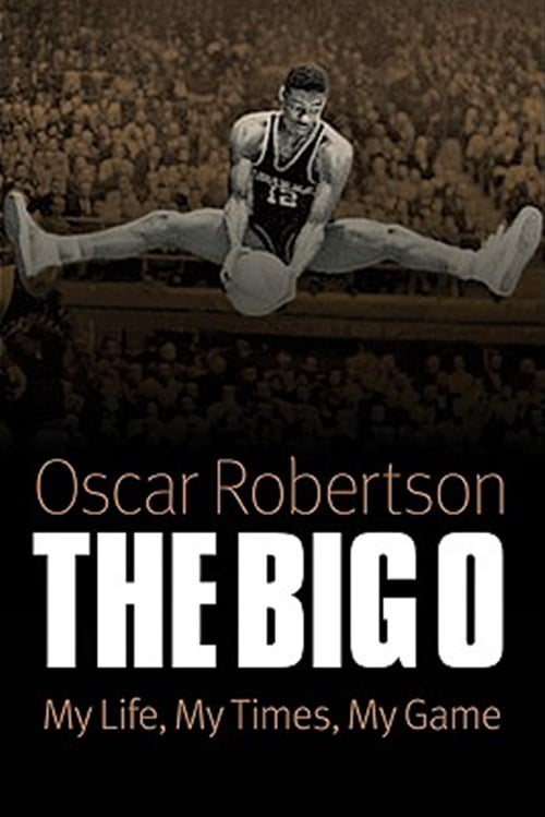 Pre-Owned The Big O: My Life, My Times, My Game (Paperback) 0803234635 9780803234635