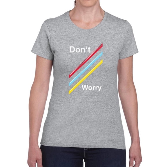 Don't Worry Lines Shaped T-Shirt Women -Image by Shutterstock, Female Small