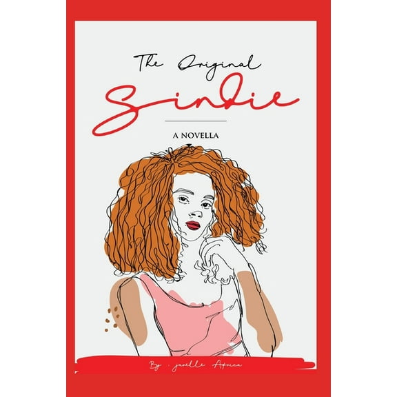 The Original Sindie : A Novella (Paperback)