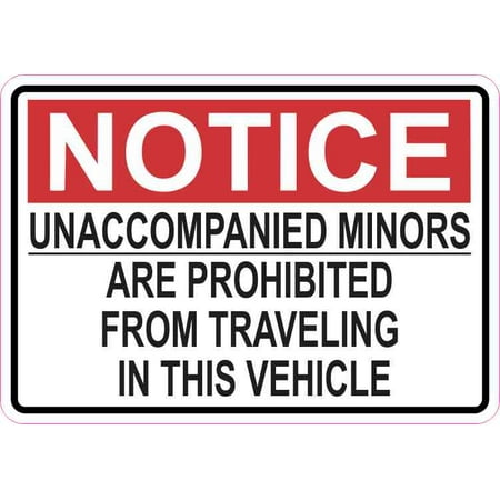 5in x 3.5in Notice Unaccompanied Minors Are Prohibited