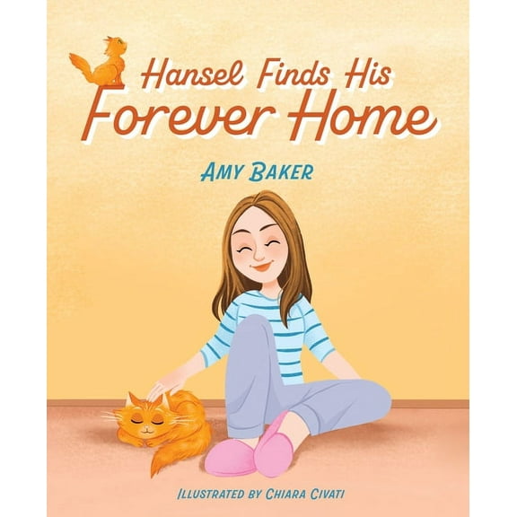 Hansel Finds His Forever Home (Hardcover)
