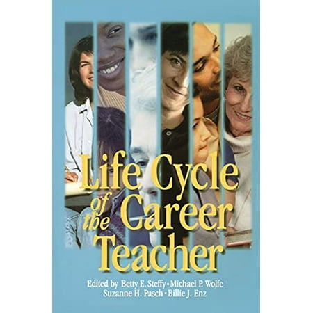 Life Cycle of the Career Teacher, Used [Paperback]