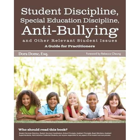 Pre-Owned Student Issues: A Guide for Practitioners: Student Discipline, Special Education Discipline, Anti-Bullying and Other Relevant Student Issues (Paperback) 1530963540 9781530963546