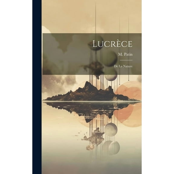 Lucrèce : De la Nature (Hardcover)