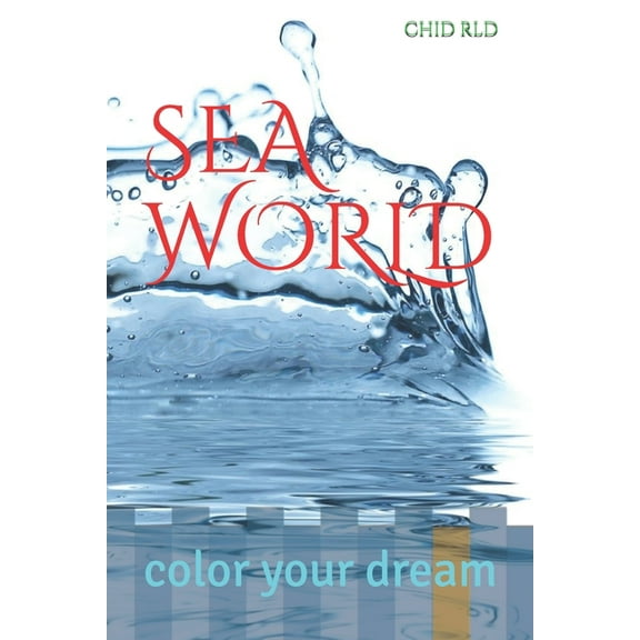 Sea World: Coloring (Paperback)