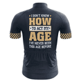 thumbnail image 2 of Je Ne Sais Pas Comment Agir Maillot de Cyclisme de Mon Âge - 2TG, 2 of 3