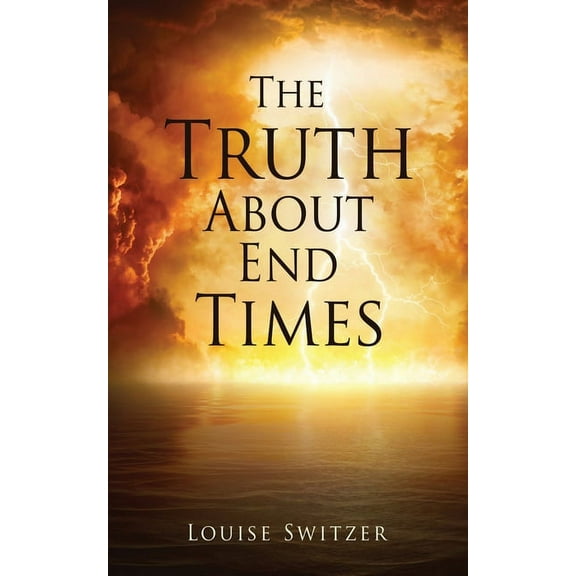 The Truth About End Times, (Paperback)