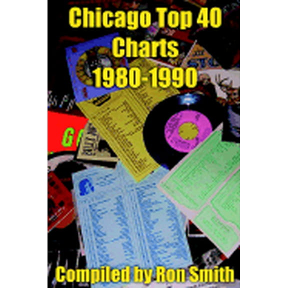 Chicago Top 40 Charts 1980 (Paperback)