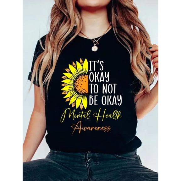 100% Cotton Its Okay Not to Be Okay Mental Health Awareness Motivational T-Shirt Women's Graphic Tee Casual Tops