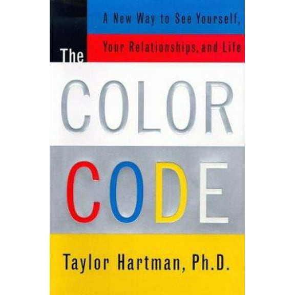 Pre-Owned The Color Code: A New Way to See Yourself, Your Relationships, and Life Hardcover