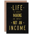 thumbnail image 1 of Quote Motivation Life Making Income Kruse Greetings Card Plus Envelope Blank inside, 1 of 3