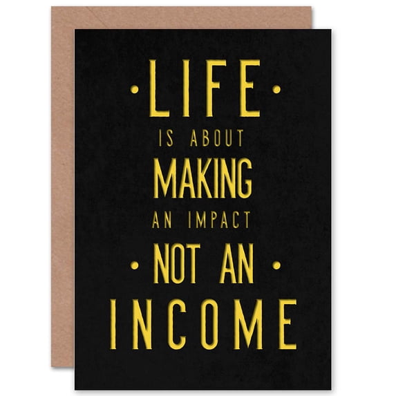 Quote Motivation Life Making Income Kruse Greetings Card Plus Envelope Blank inside