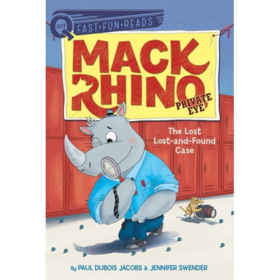 Pre-Owned Mack Rhino, Private Eye: The Lost Lost-and-Found Case : A QUIX Book (Series #4) (Paperback)