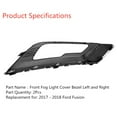 thumbnail image 5 of LABLT Front Bumper Fog Light Cover Grilles for Car 17-18 Ford Fusion Left&Right Side Fits select: 2017-2018 FORD FUSION SE, 5 of 7