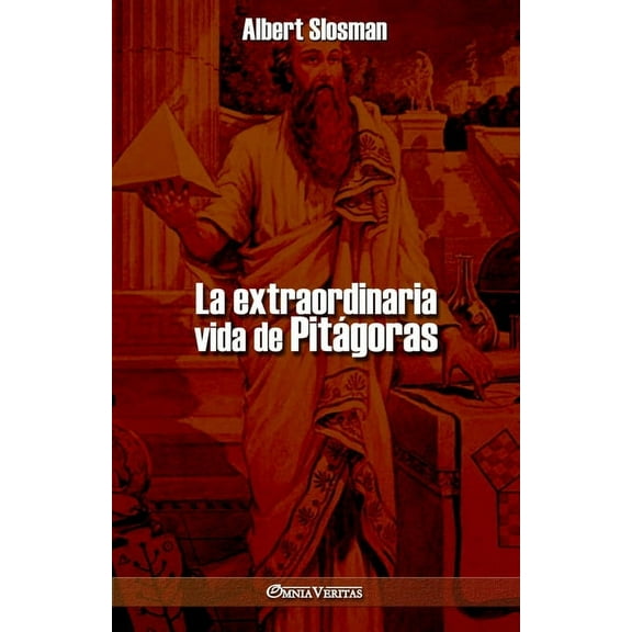 La extraordinaria vida de Pitágoras, (Paperback)