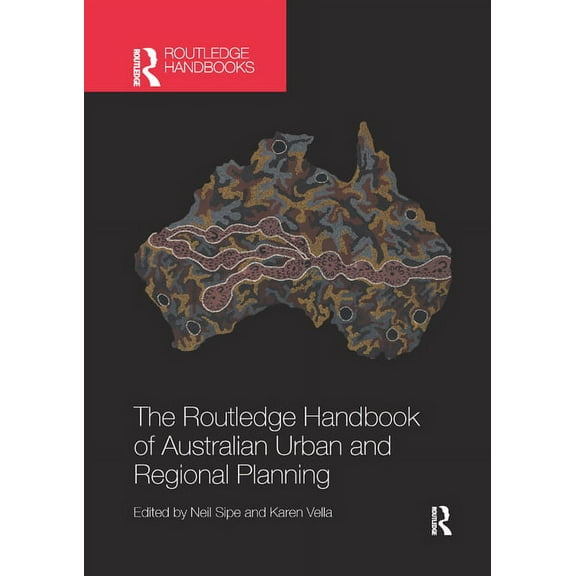 The Routledge Handbook of Australian Urban and Regional Planning, (Paperback)