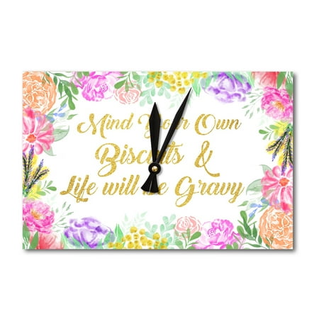 Biscuit Acrylic - Mind Your Own Biscuits Saying - Watercolor Flowers - Lantern Press Artwork (Acrylic Wall Clock)