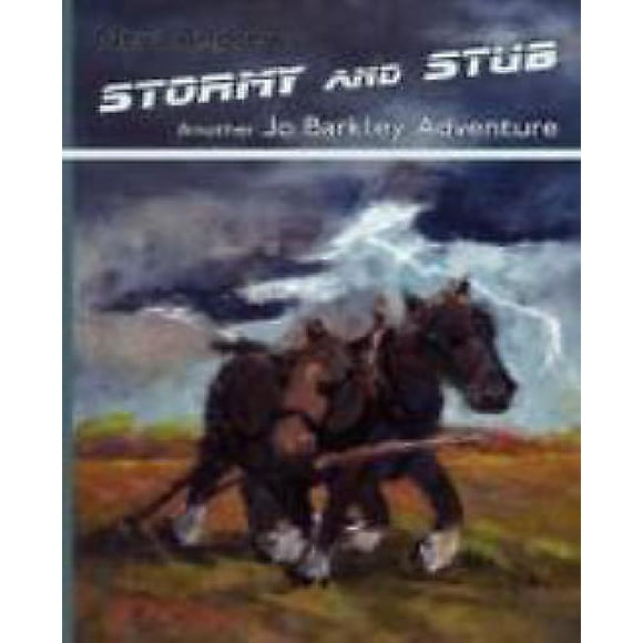 Stormy and Stub: Another Jo Aventure de Barkley