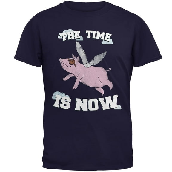 When Pigs Fly The Time Is Now Navy Adult T-Shirt - 2X-Large