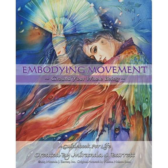 A Woman's Embodying Movement: Ground your whole being, Book 4, (Paperback)