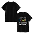 thumbnail image 4 of My Wife Knows Everything! | Funny Husband Dad Groom T-Shirt, 4 of 7