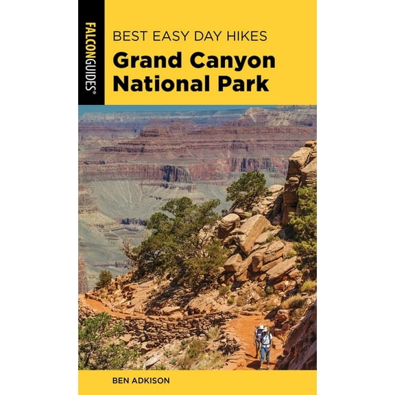 Best Easy Day Hikes Best Easy Day Hikes Grand Canyon National Park, (Paperback)